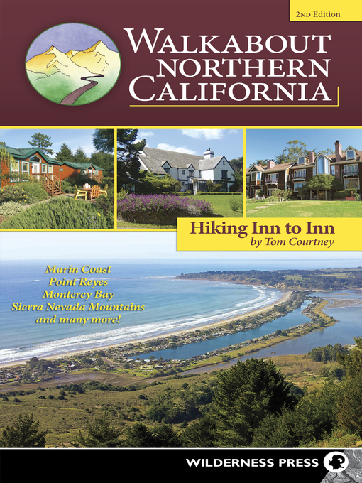 Title details for Walkabout Northern California by Tom Courtney - Available
